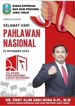 Dinas Koperasi dan UKM Provinsi Jawa Timur Mengucapkan Selamat Hari Pahlawan 10 November 2024