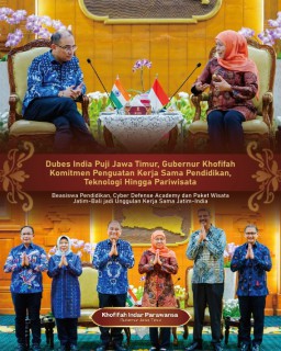 Dubes India Puji Jawa Timur, Gubernur Khofifah Komitmen Penguatan Kerja Sama Pendidikan, Teknologi Hingga Pariwisata
