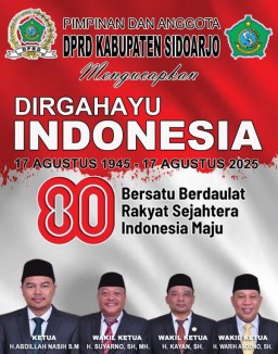 DPRD Sidoarjo Mengucapkan Dirgahayu ke 80 Republik Indonesia 
