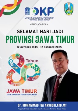 Dinas Kelautan dan Perikanan (DKP) Jatim Mengucapkan Selamat HUT ke 80 Provinsi Jawa Timur Tahun 2025