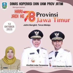 Dinas Koperasi dan UKM Provinsi Jawa Timur Mengucapkan Selamat Hari Jadi ke 78 Provinsi Jawa Timur Tahun 2023