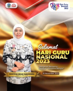 Di Hari Guru Nasional 2023, Gubernur Khofifah Tekanan Pentingnya Peran Guru Sebagai Motor Penggerak Wujudkan Generasi Emas 2045