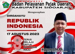 Badan Pelayanan Pajak Daerah (BPPD) Kabupaten Sidoarjo Mengucapkan Dirgahayu Kemerdekaan RI ke 78 Tahun 2023