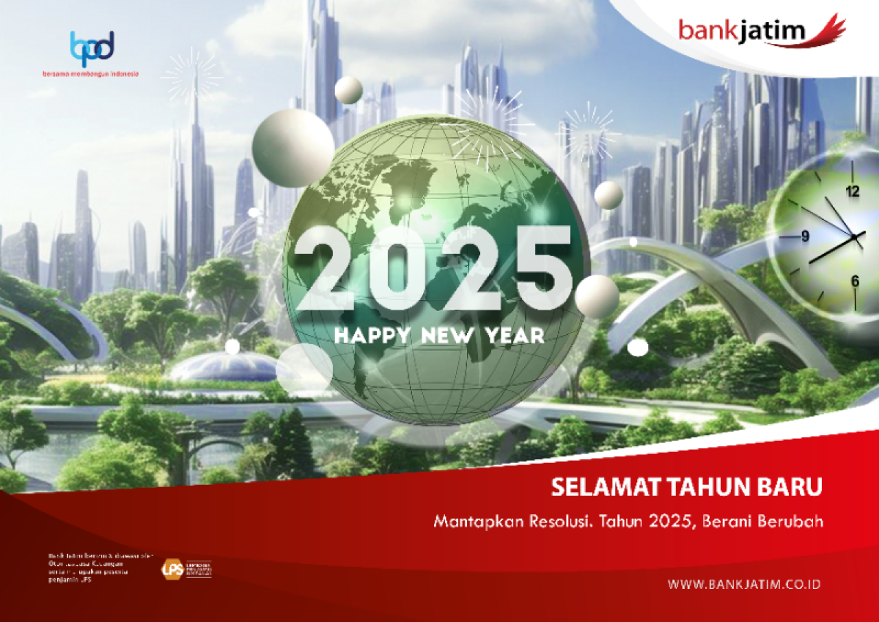 Komisaris, Direksi dan Seluruh Karyawan Bank Jatim Mengucapkan Selamat Tahun Baru 2025 