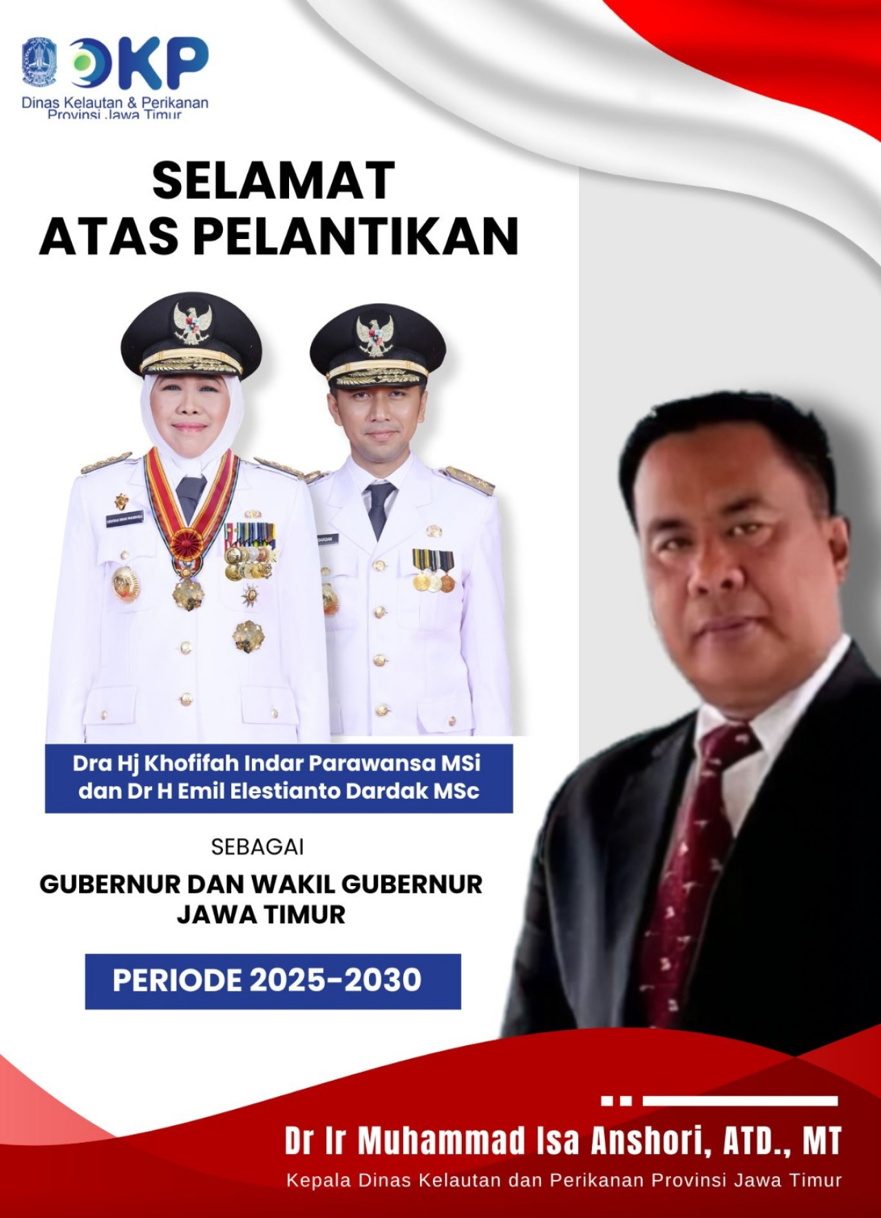 Dinas Perikanan dan Kelautan ( DKP) Prov Jatim Mengucapkan Selamat Dilantiknya Khofifah Indar Parawansa dan Emil Elestianto Dardak sebagai Gubernur dan Wakil Gubernur Jawa Timur Periode 2025-2030.