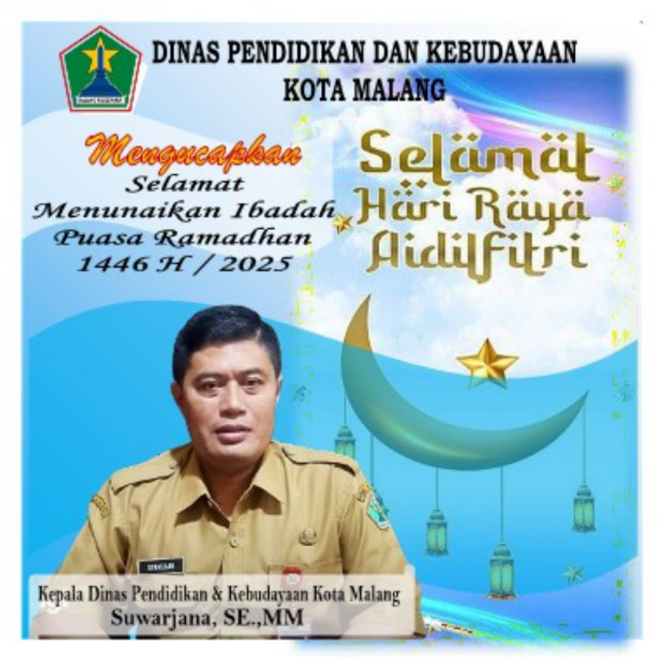 Dinas Pendidikan dan Kebudayaan Kota Malang Mengucapkan Selamat Idul Fitri 1446 H Tahun 2025