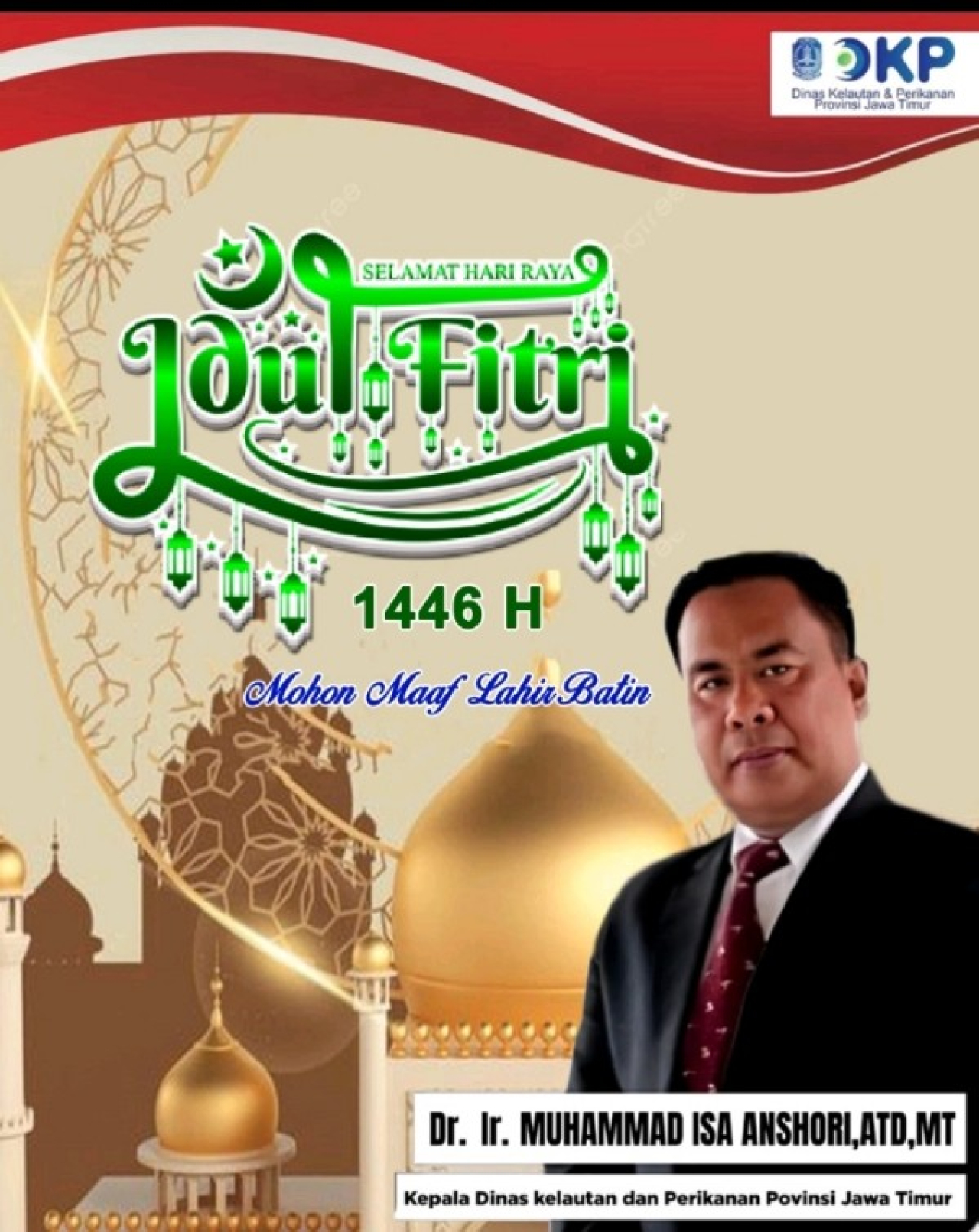 Dinas Kelautan dan Perikanan Provinsi Jawa Timur Mengucapkan Selamat Hari Raya Idul Fitri 1446 H Mohon Maaf Lahir Batin