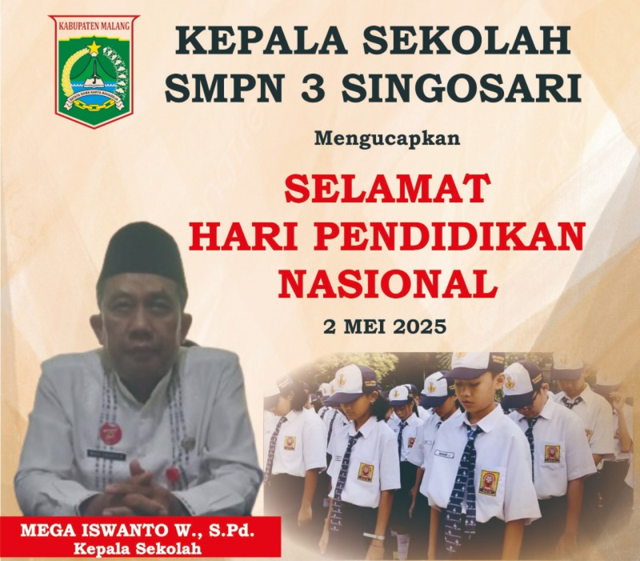 Keluarga Besar SMPN 3 Singosari Mengucapkan Selamat Hari Pendidikan Nasional 2 Mei 2025