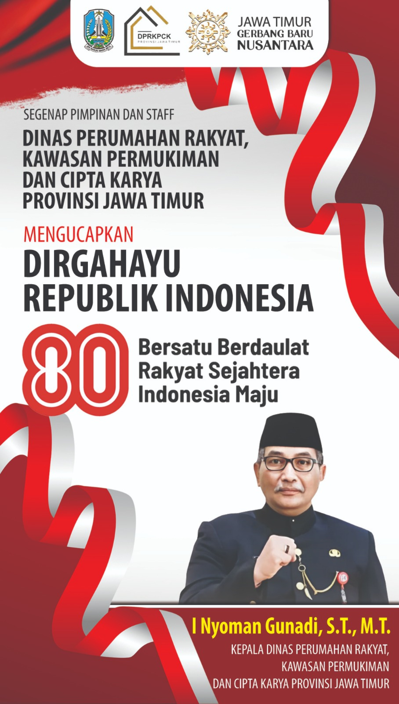 I Nyoman Gunadi, ST, MT, Kepala Dinas Perunahan Rskyat, Kawasan Permukiman dan Cipta Karya Probibsi Jawa Timu