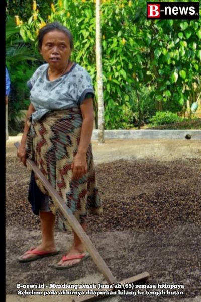 Mendiang nenek Jama'ah (65) semasa hidupnya Sebelum pada akhirnya dilaporkan hilang ke tengah hutan lereng Gunung ijen. (Ist) 
